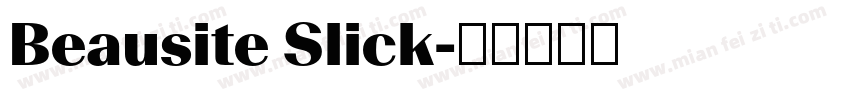 Beausite Slick字体转换